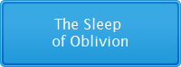 The Sleep of Oblivion